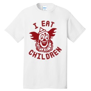 I Eat Children Funny Evil Creepy Clown Halloween Tall T-Shirt