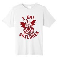 I Eat Children Funny Evil Creepy Clown Halloween Tall Fusion ChromaSoft Performance T-Shirt