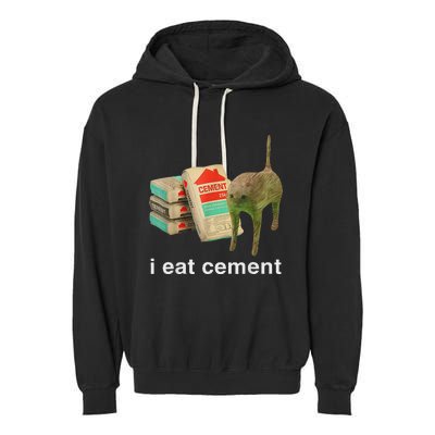 I Eat Cement Cursed Cat Funny Oddly Specific Dank Meme Garment-Dyed Fleece Hoodie