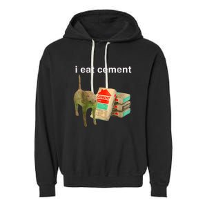 I Eat Cement Cursed Cat Funny Oddly Specificc Garment-Dyed Fleece Hoodie