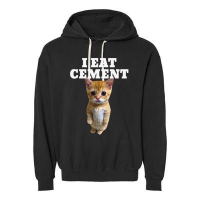 I Eat Cement Cat Meme Garment-Dyed Fleece Hoodie