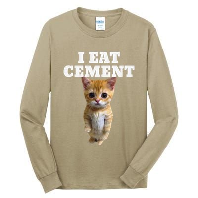 I Eat Cement Cat Meme Tall Long Sleeve T-Shirt