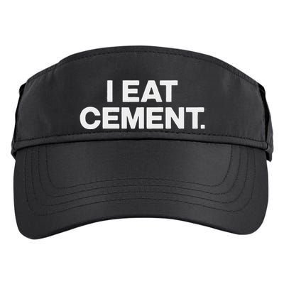 I Eat Cement Adult Drive Performance Visor