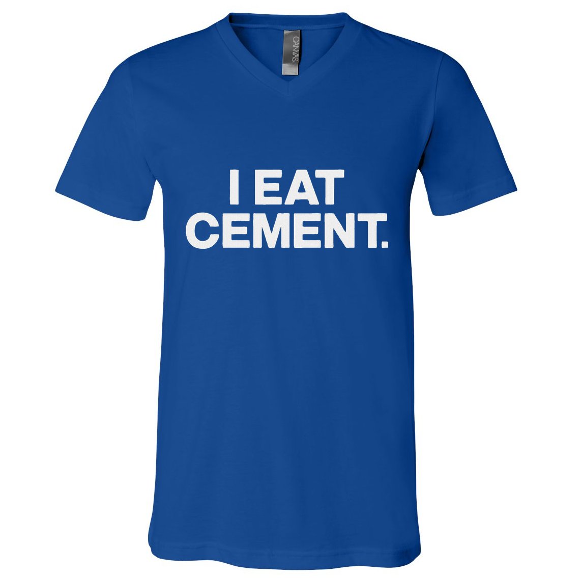 I Eat Cement V-Neck T-Shirt