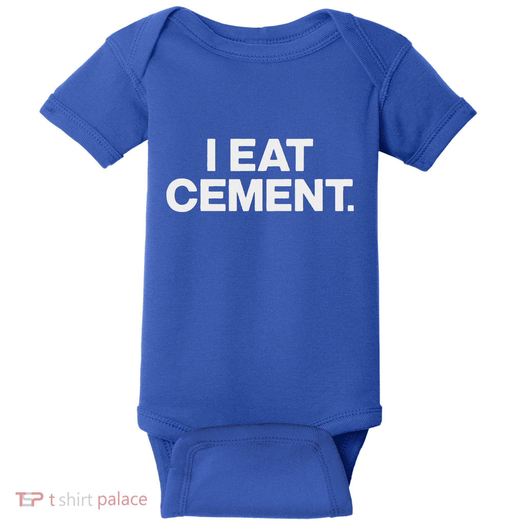 I Eat Cement Baby Bodysuit