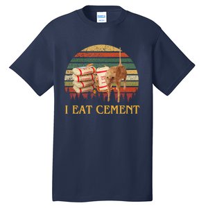 I Eat Cement Cursed Cat Funny Oddly Specific Meme Tall T-Shirt