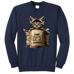 I Eat Cement Funny Meme Cat Tall Sweatshirt