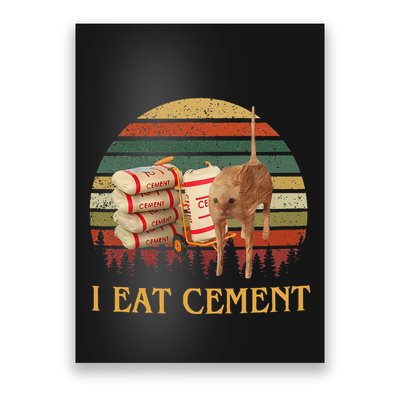 I Eat Cement Cursed Cat Funny Meme Lover Poster