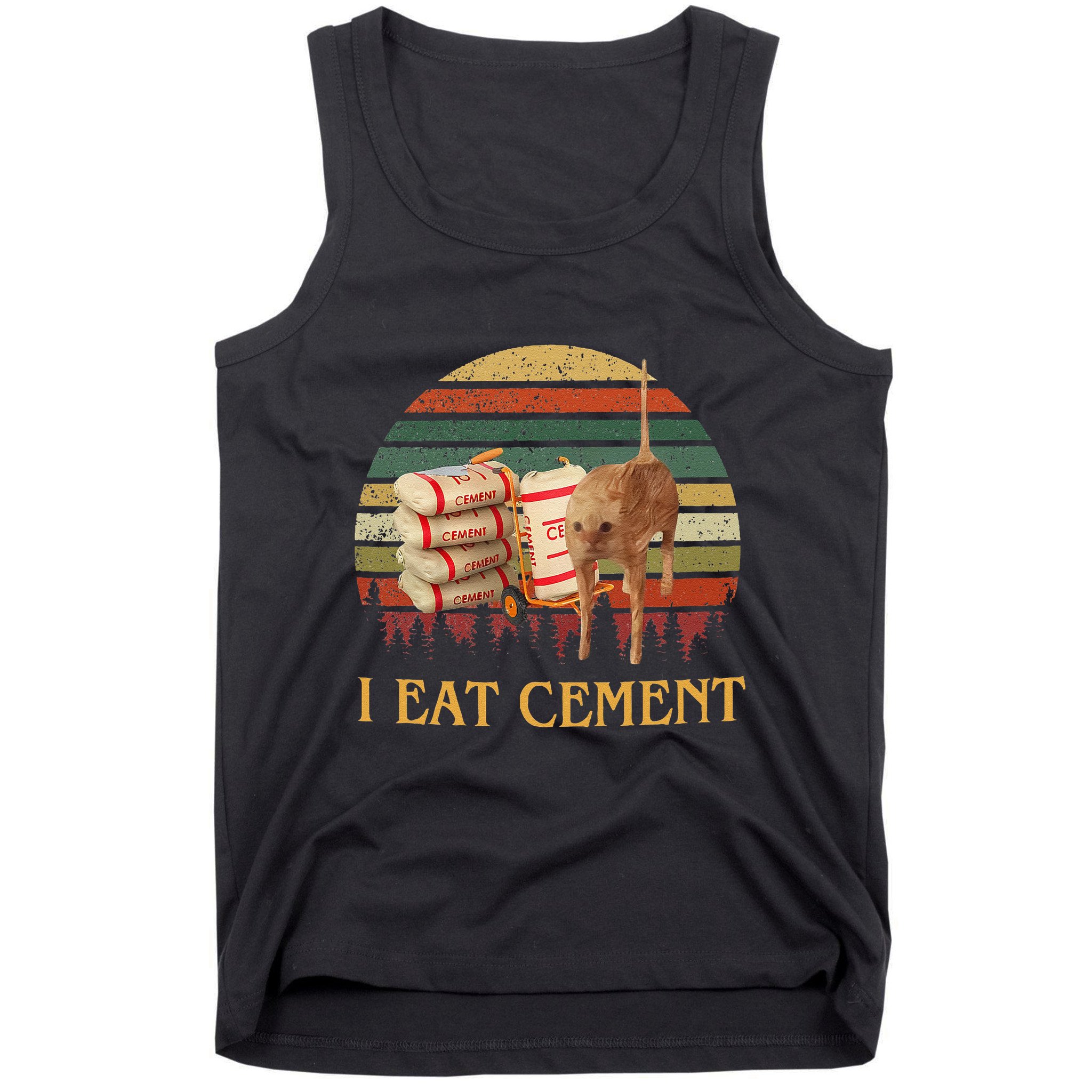 I Eat Cement Cursed Cat Funny Meme Lover Tank Top