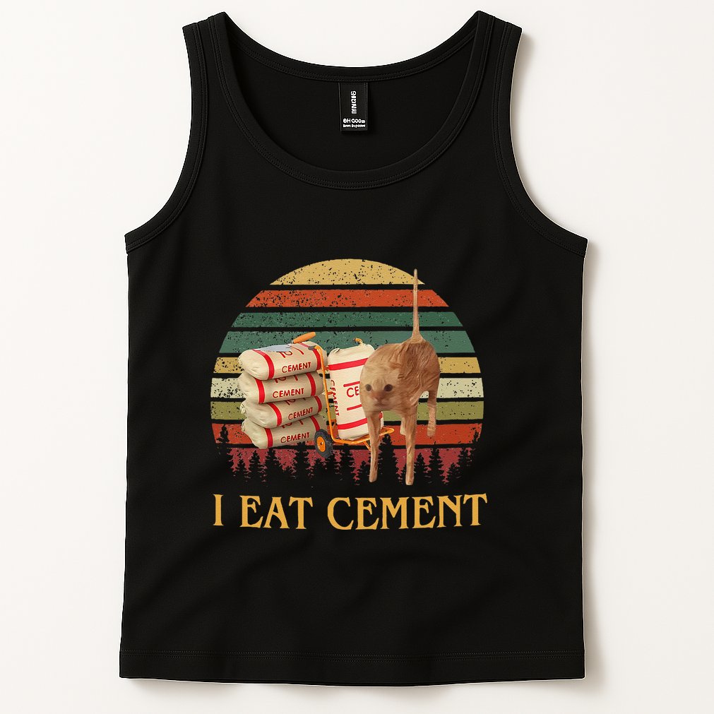 I Eat Cement Cursed Cat Funny Meme Lover Tank Top