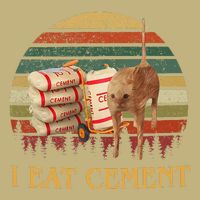 I Eat Cement Cursed Cat Funny Meme Lover Button
