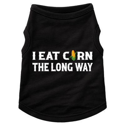 I Eat Corn The Long Way Funny Inappropriate Embarrassing Doggie Tank