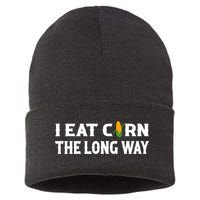 I Eat Corn The Long Way Funny Inappropriate Embarrassing Sustainable Knit Beanie