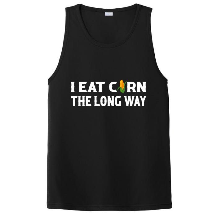 I Eat Corn The Long Way Funny Inappropriate Embarrassing PosiCharge Competitor Tank