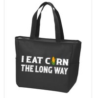 I Eat Corn The Long Way Funny Inappropriate Embarrassing Zip Tote Bag