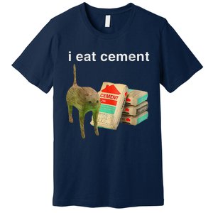 I Eat Cement Cursed Cat Funny Oddly Specific Dank Meme Premium T-Shirt