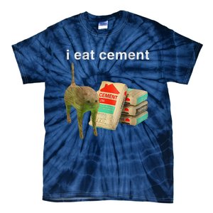 I Eat Cement Cursed Cat Funny Oddly Specific Dank Meme Tie-Dye T-Shirt