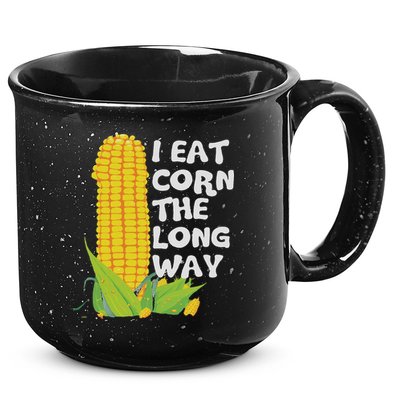I Eat Corn The Long Way Funny Embarrassing Inappropriate 15oz Campfire Ceramic Mug
