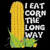 I Eat Corn The Long Way Funny Embarrassing Inappropriate Drawstring Bag
