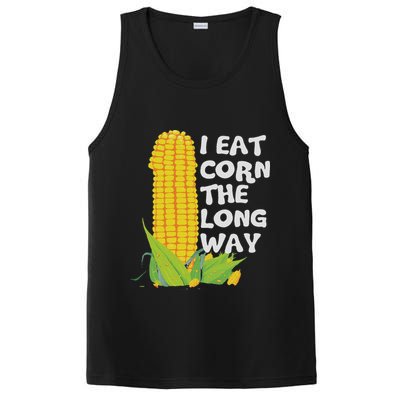 I Eat Corn The Long Way Funny Embarrassing Inappropriate PosiCharge Competitor Tank