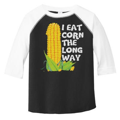 I Eat Corn The Long Way Funny Embarrassing Inappropriate Toddler Fine Jersey T-Shirt