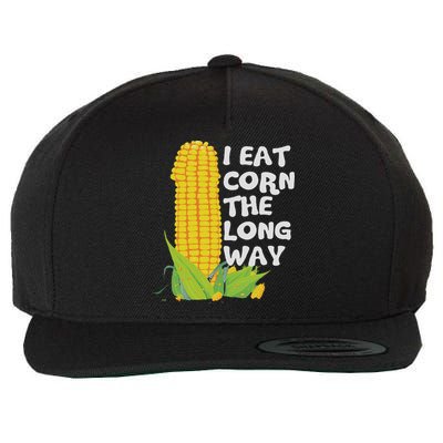 I Eat Corn The Long Way Funny Embarrassing Inappropriate Wool Snapback Cap