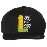 I Eat Corn The Long Way Funny Embarrassing Inappropriate Wool Snapback Cap