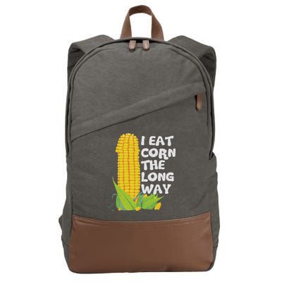 I Eat Corn The Long Way Funny Embarrassing Inappropriate Cotton Canvas Backpack