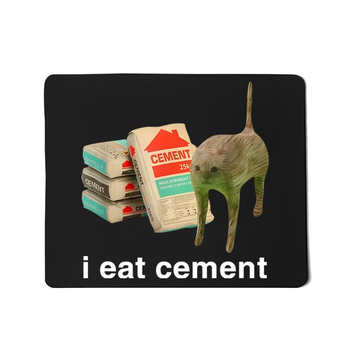 I Eat Cement Cursed Cat Mousepad