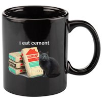I Eat Cement Cursed Black Cat Funny Dank Meme 11oz C Handle Ceramic Mug