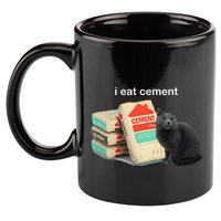 I Eat Cement Cursed Black Cat Funny Dank Meme 11oz C Handle Ceramic Mug