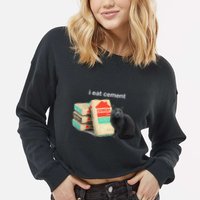 I Eat Cement Cursed Black Cat Funny Dank Meme Cropped Pullover Crew