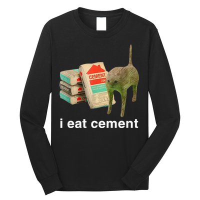 I Eat Cement Cursed Cat Funny Oddly Specific Meme Long Sleeve Shirt