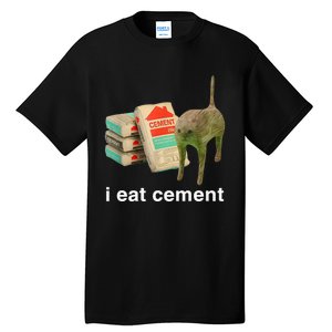 I Eat Cement Cursed Cat Funny Oddly Specific Meme Tall T-Shirt