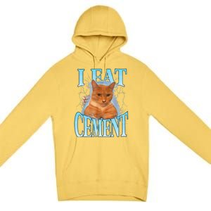 I Eat Cement Cursed Cat Funny Oddly Specific Dank Meme Premium Pullover Hoodie