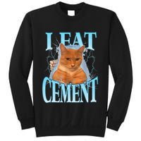 I Eat Cement Cursed Cat Funny Oddly Specific Dank Meme Sweatshirt