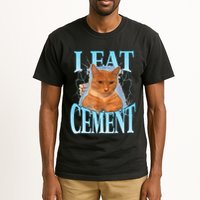 I Eat Cement Cursed Cat Funny Oddly Specific Dank Meme Tall T-Shirt