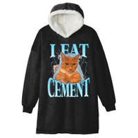 I Eat Cement Cursed Cat Funny Oddly Specific Dank Meme Hooded Wearable Blanket
