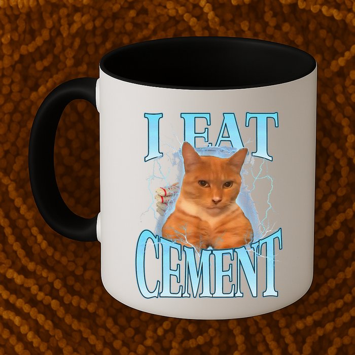 I Eat Cement Cursed Cat Funny Oddly Specific Dank Meme Mug