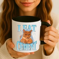 I Eat Cement Cursed Cat Funny Oddly Specific Dank Meme Mug