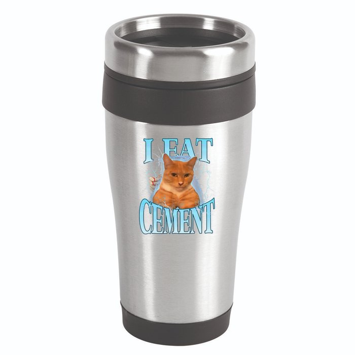 I Eat Cement Cursed Cat Funny Oddly Specific Dank Meme 16oz Travel Tumbler