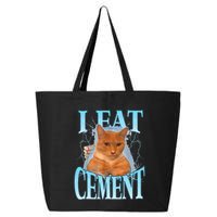 I Eat Cement Cursed Cat Funny Oddly Specific Dank Meme 25L Jumbo Tote