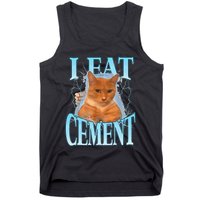 I Eat Cement Cursed Cat Funny Oddly Specific Dank Meme Tank Top