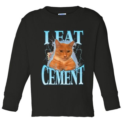 I Eat Cement Cursed Cat Funny Oddly Specific Dank Meme Toddler Long Sleeve Shirt