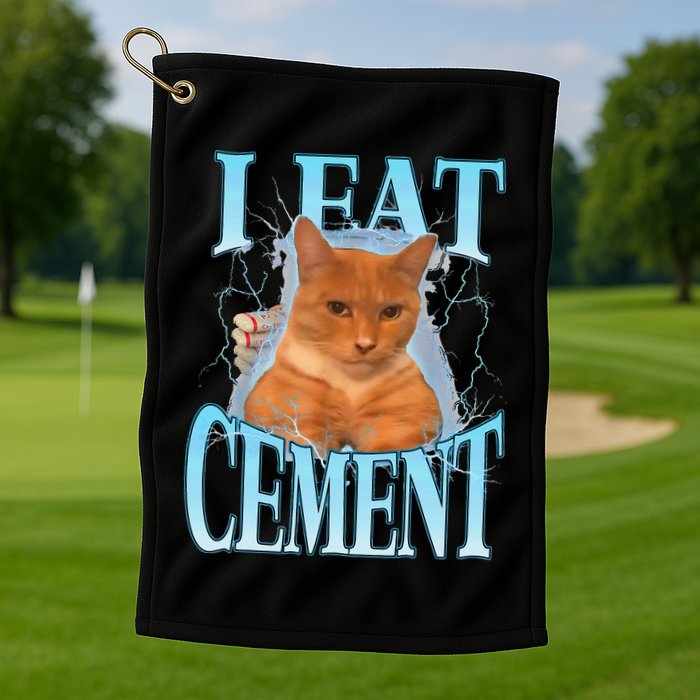 I Eat Cement Cursed Cat Funny Oddly Specific Dank Meme Golf Towel