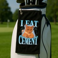 I Eat Cement Cursed Cat Funny Oddly Specific Dank Meme Golf Towel