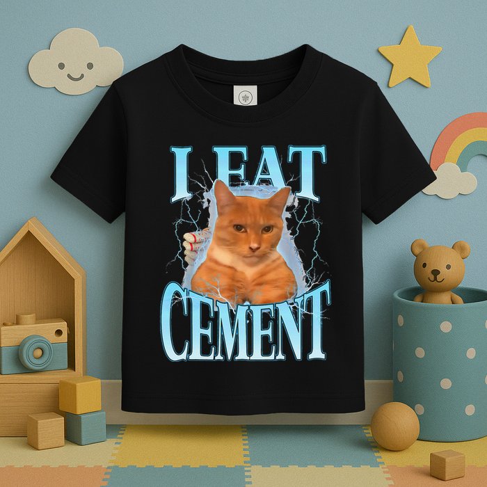 I Eat Cement Cursed Cat Funny Oddly Specific Dank Meme Toddler T-Shirt