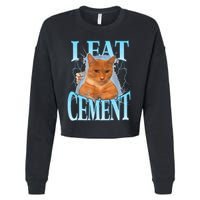 I Eat Cement Cursed Cat Funny Oddly Specific Dank Meme Cropped Pullover Crew