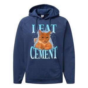 I Eat Cement Cursed Cat Funny Oddly Specific Dank Meme Performance Fleece Hoodie