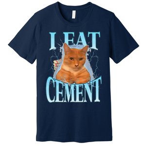 I Eat Cement Cursed Cat Funny Oddly Specific Dank Meme Premium T-Shirt